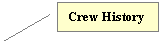Line Callout 2: Crew History